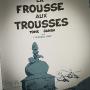 SPIROU: LA FROUSSE AUX TROUSSES - tirage luxe par Tome & Janry