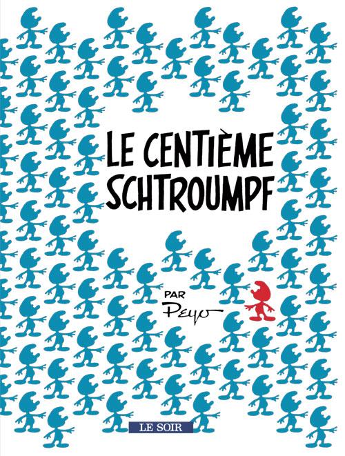 LES SCHTROUMPFS - LE CENTIEME SCHTROUMPF - mini récits 10 x 14 cm