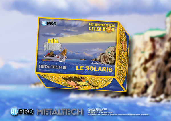 Réplique Solaris Les Mystérieuses Cités d'Or, HL Pro Metaltech 15 2026