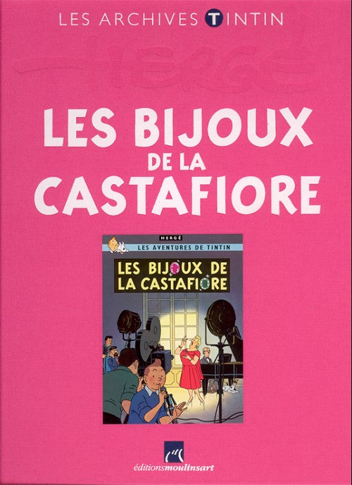LES ARCHIVES TINTIN: LES BIJOUX DE LA CASTAFIORE