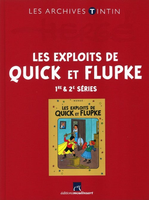 LES ARCHIVES TINTIN: Quick & Flupke 1re & 2e séries Hergé Moulinsart 2013 (2544006)