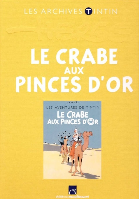 LES ARCHIVES TINTIN: LE CRABE AUX PINCES D'OR