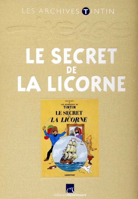 LES ARCHIVES TINTIN: LE SECRET DE LA LICORNE