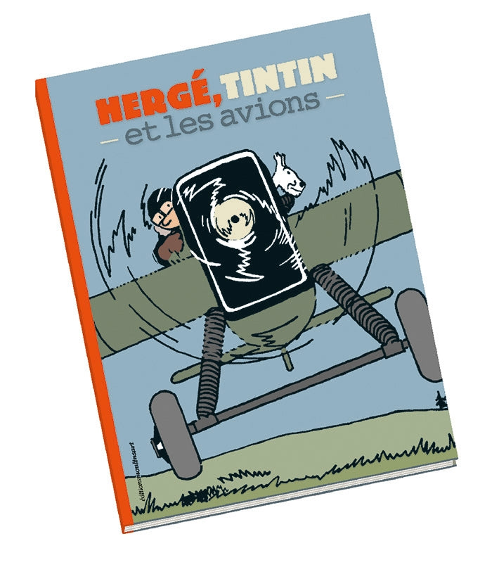 TINTIN: HERGE, TINTIN ET LES AVIONS