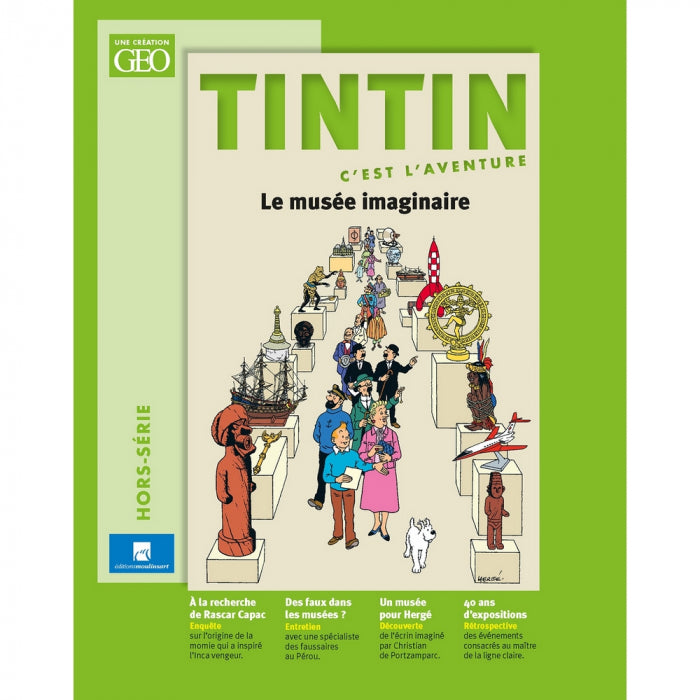 Revue TINTIN C'EST L'AVENTURE Hors-série N°1 : Le Musée Imaginaire