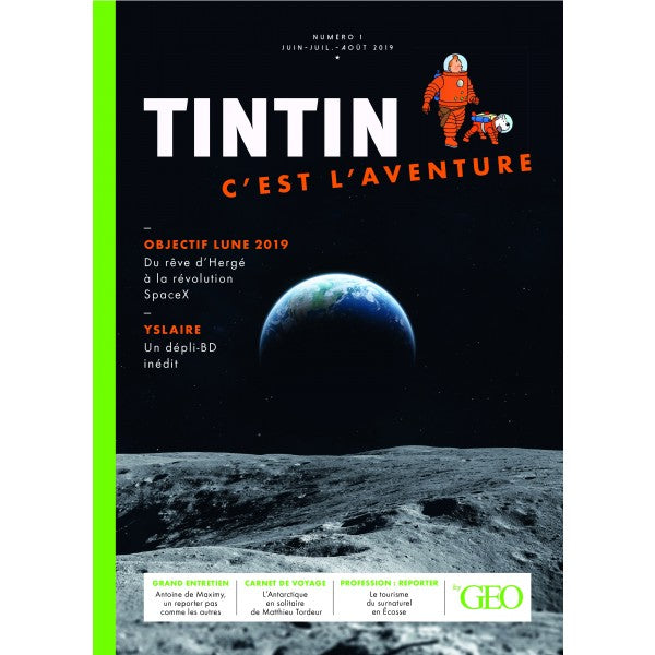 Revue TINTIN C'EST L'AVENTURE N°01, LA CONQUETE SPATIALE - Juin-Juillet-Août 2019