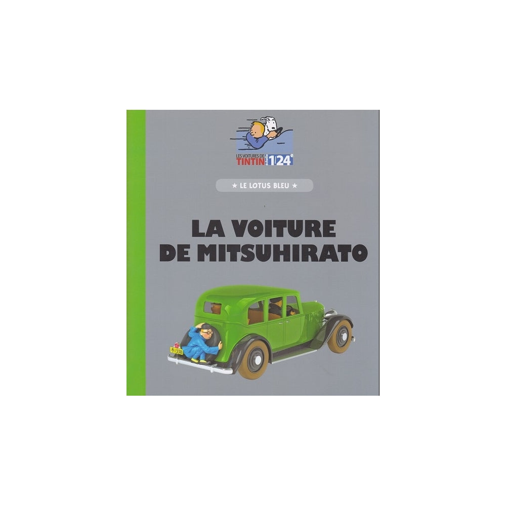 Tintin, 1/24 Et 1/43 - La Voiture De Mitsuhirato Dans Le Lotus Bleu Modelos De Autos Moulinsart Hachette Atlas