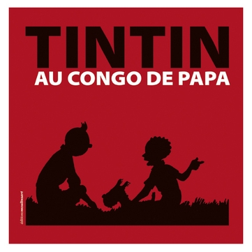 TINTIN - AU CONGO DE PAPA - livre 64 pages