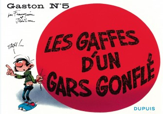 GASTON: GASTON N°5, LES GAFFES D'UN GARS GONFLE - fac-similé à l'italienne 15 x 22 cm