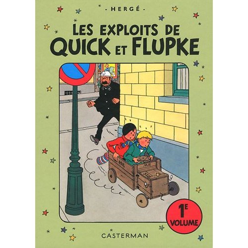 QUICK & FLUPKE - LES EXPLOITS DE QUICK & FLUPKE 1er VOLUME - édition intégrale couleurs