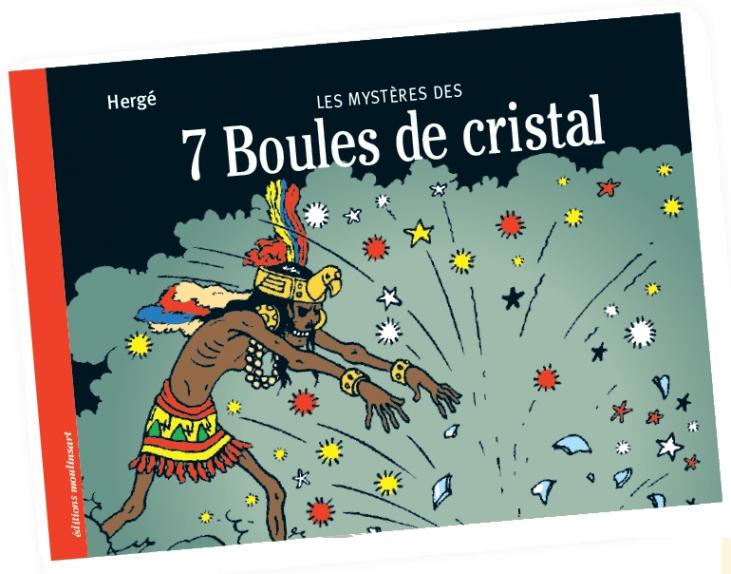 TINTIN - LES MYSTERES DES 7 BOULES DE CRISTAL