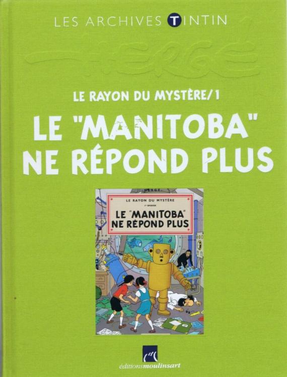 LES ARCHIVES TINTIN: JO, ZETTE & JOCKO Le Manitoba ne répond plus Hergé Moulinsart 2012 (2544001)