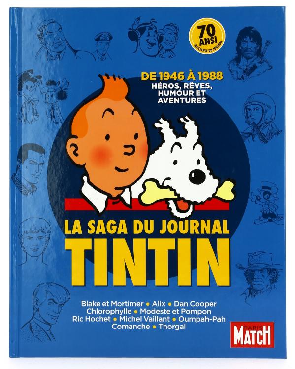 La saga du Journal TINTIN - Hors-série Paris Match