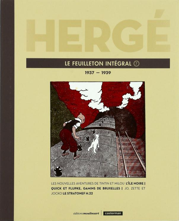 HERGE, LE FEUILLETON INTEGRAL vol.7 1937 -1939