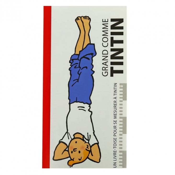 TINTIN: GRAND COMME TINTIN - livre-toise 140 cm