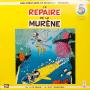 SPIROU - LE REPAIRE DE LA MURENE - livre-disque 30 cm