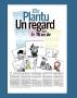 Revue TINTIN C'EST L'AVENTURE Hors-série N°2 : Plantu, Hergé un dialogue imaginaire (2022)