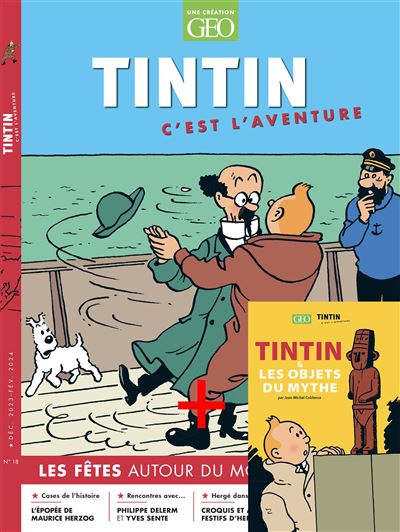 Revue TINTIN C'EST L'AVENTURE N°18 - revue Déc. 2023 - Fév. 2024 + Tintin et les objets du mythe