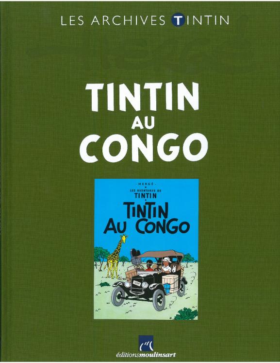 LES ARCHIVES TINTIN: TINTIN AU CONGO